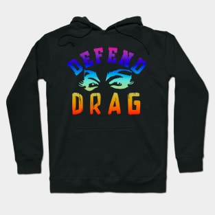 Defend Drag Rainbow Hoodie